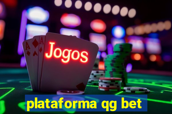 plataforma qg bet